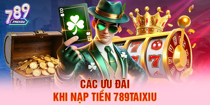 C&aacute;c ưu đ&atilde;i khi nạp tiền 8xbet